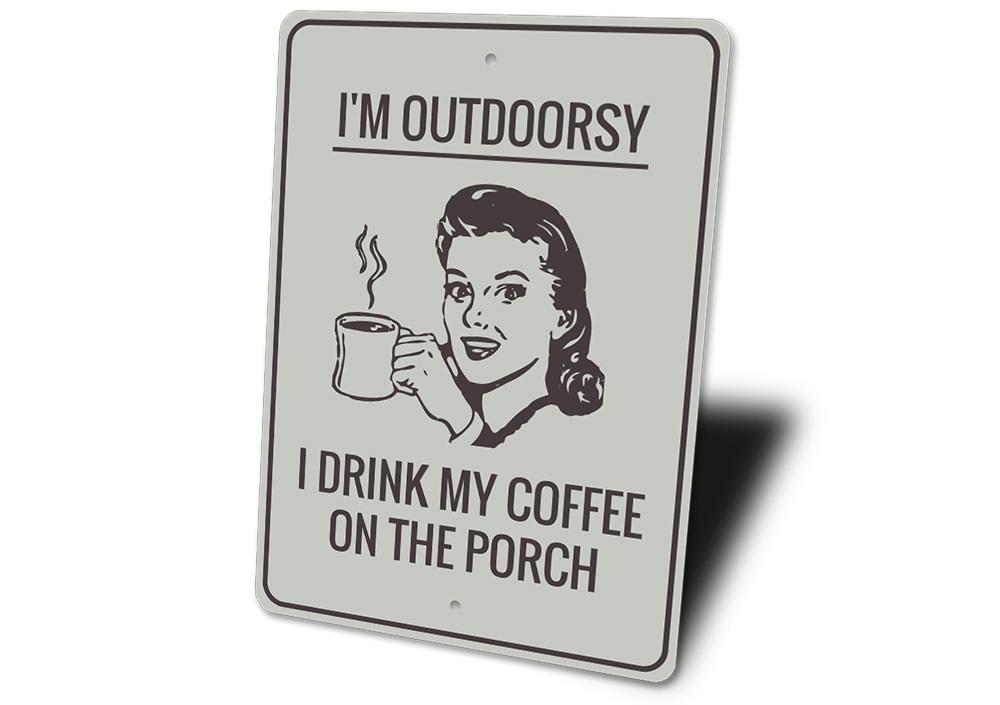 Funny Outdoors Sign
